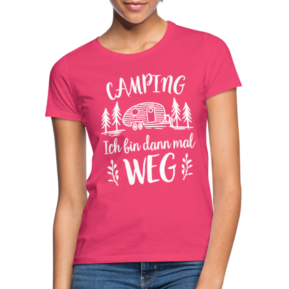 Camping Womo Wohnmobil Ich Bin Dann Mal Weg Camper Frauen T-Shirt - Azalea
