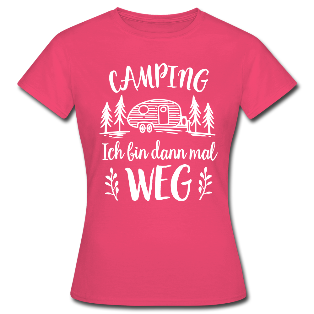 Camping Womo Wohnmobil Ich Bin Dann Mal Weg Camper Frauen T-Shirt - Azalea