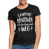 Camping Womo Wohnmobil Ich Bin Dann Mal Weg Camper Frauen T-Shirt - Schwarz