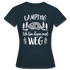 Camping Womo Wohnmobil Ich Bin Dann Mal Weg Camper Frauen T-Shirt - Navy