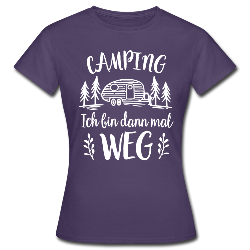 Camping Womo Wohnmobil Ich Bin Dann Mal Weg Camper Frauen T-Shirt - Dunkellila