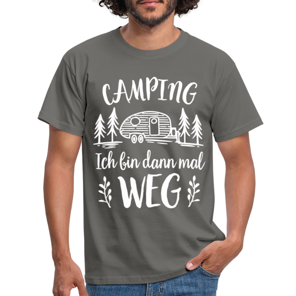 Camping Womo Wohnmobil Ich Bin Dann Mal Weg Camper T-Shirt - Graphit