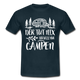 Camping Womo Der Tut Nix Der Will Nur Campen Camper T-Shirt - Navy