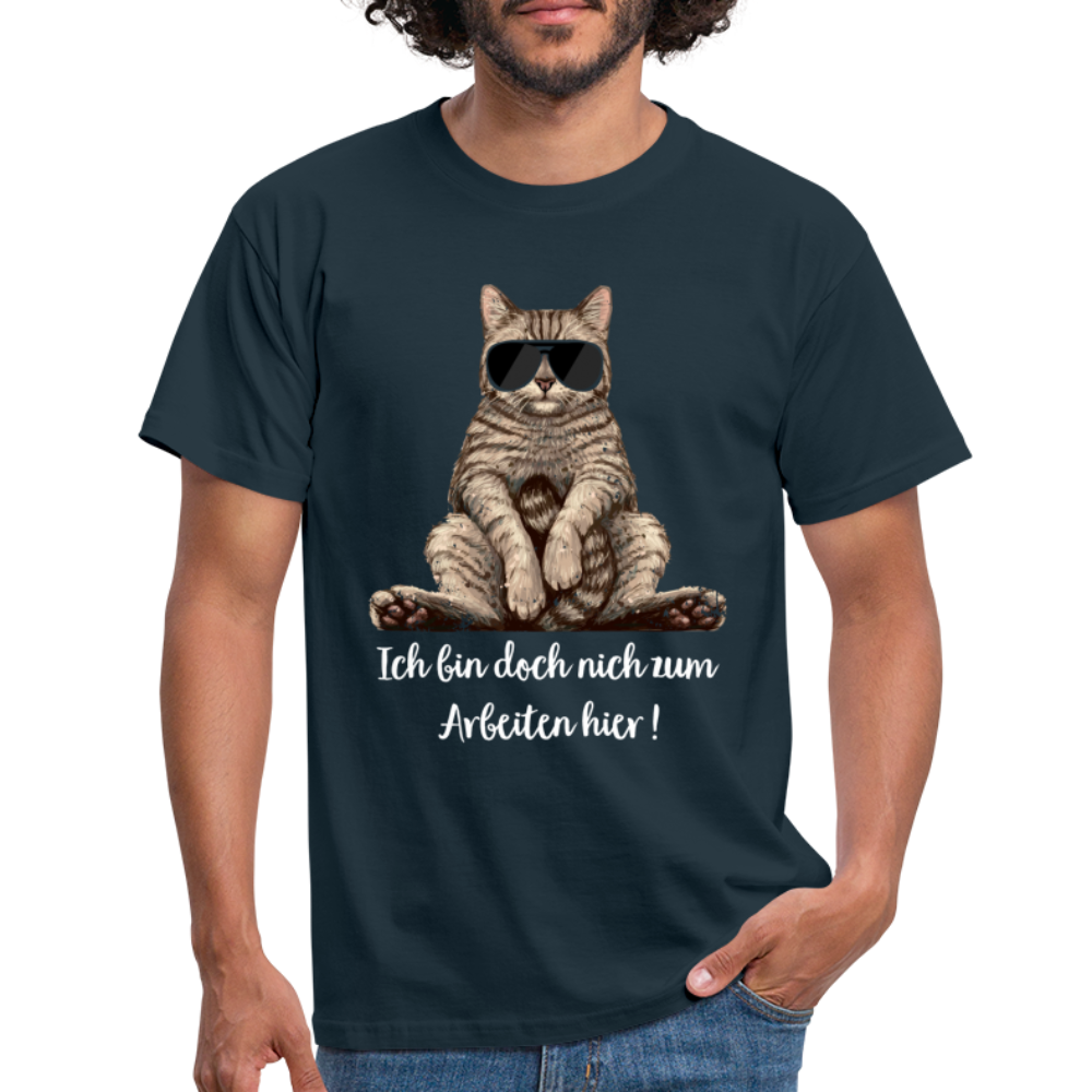 Faule Coole Katze - Bin nicht doch zum arbeiten hier Lustiges T-Shirt - Navy