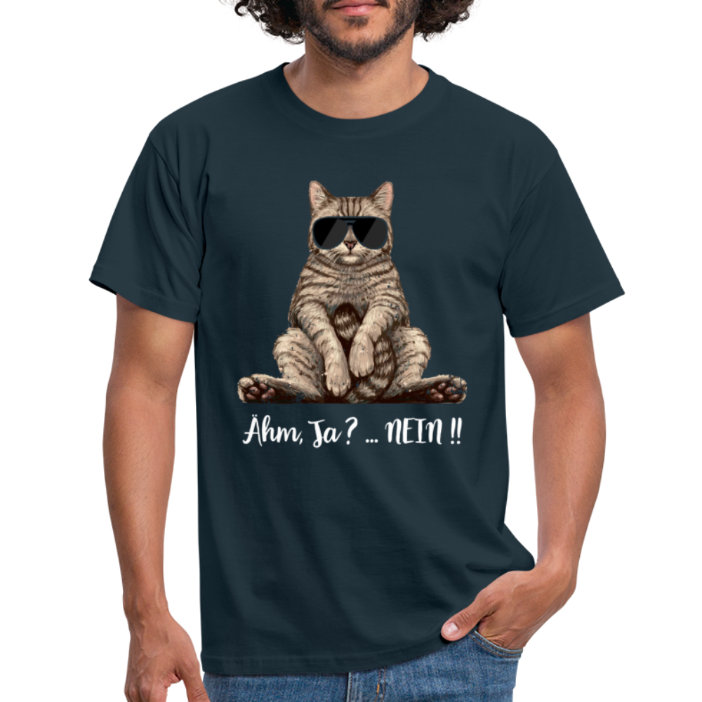 Faule Coole Katze - Ähm ja...NEIN! Lustiges T-Shirt - Navy