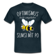 Imker Geschenk T-Shirt Optimismus heißt umgekehrt SUMSI MIT PO - Navy