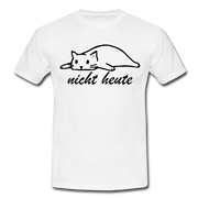 Faule Katze NICHT HEUTE Lustiges T-Shirt Geschenk Katzenliebhaber - Weiß
