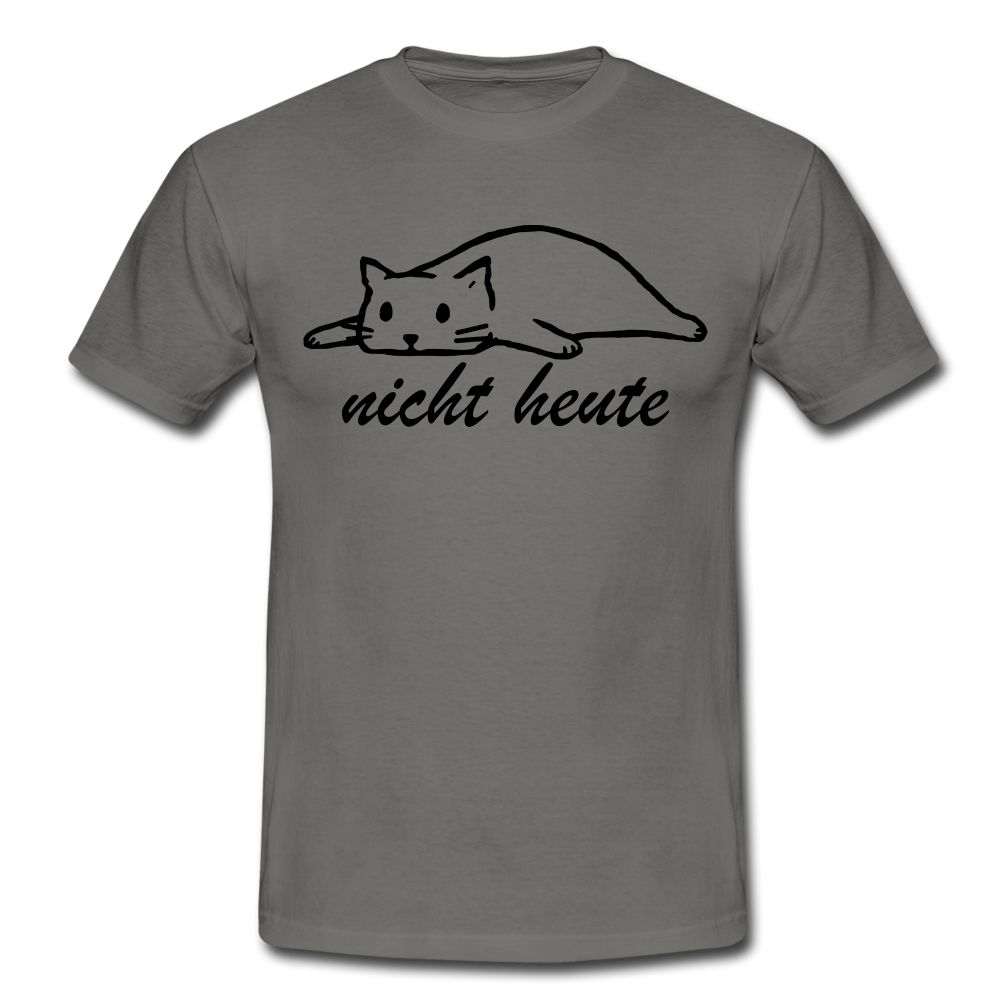 Faule Katze NICHT HEUTE Lustiges T-Shirt Geschenk Katzenliebhaber - Graphit
