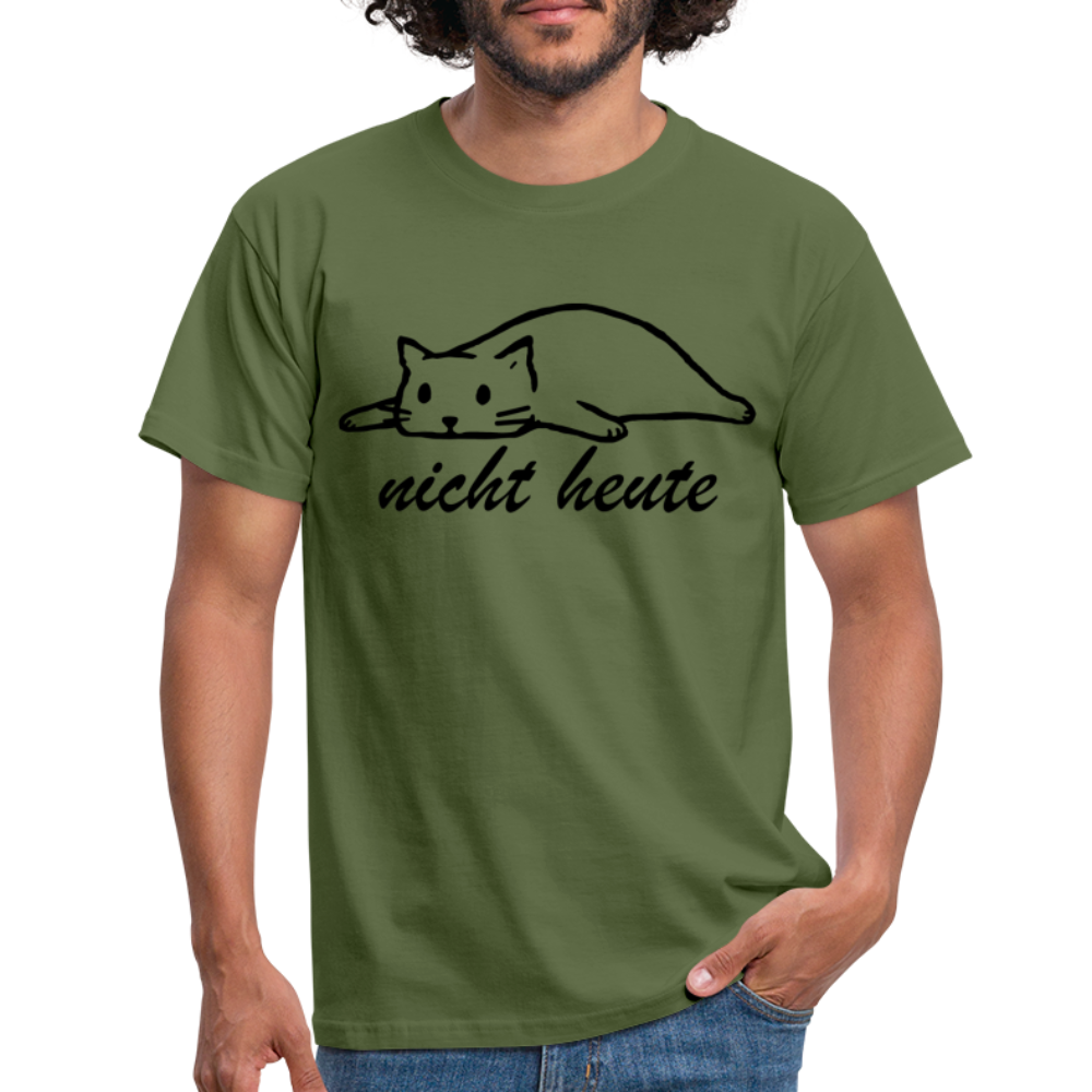 Faule Katze NICHT HEUTE Lustiges T-Shirt Geschenk Katzenliebhaber - Militärgrün