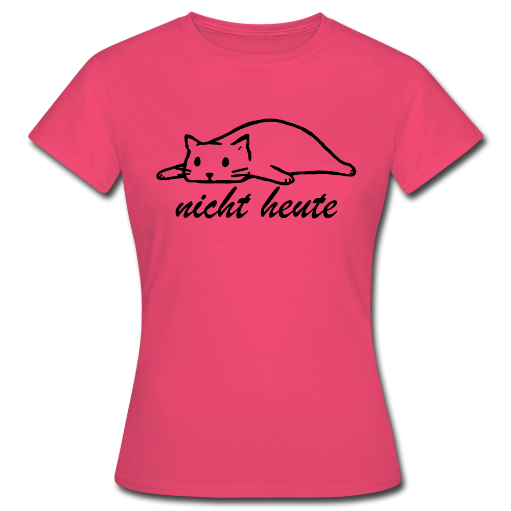 Faule Katze Nicht Heute Lustiges Frauen T-Shirt Geschenk - Azalea