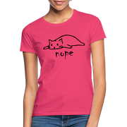 Faule Katze NOPE Lustiges Frauen T-Shirt Geschenk Katzenliebhaber - Azalea