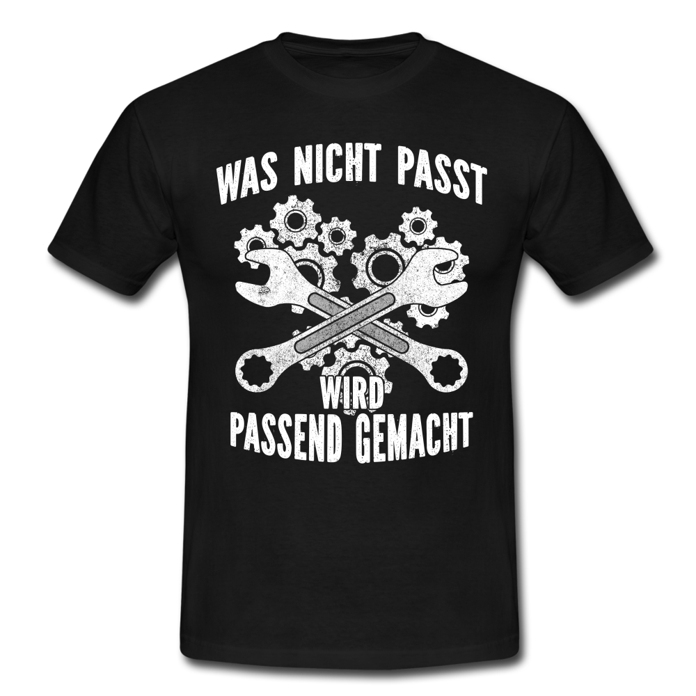 Mechaniker Handwerker Geschenk T-Shirt Was Nicht passt wird passend gemacht - Schwarz
