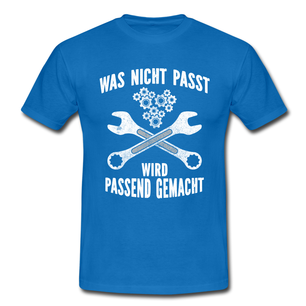 Mechaniker Mechatroniker Geschenk T-Shirt Was Nicht passt wird passend gemacht - Royalblau