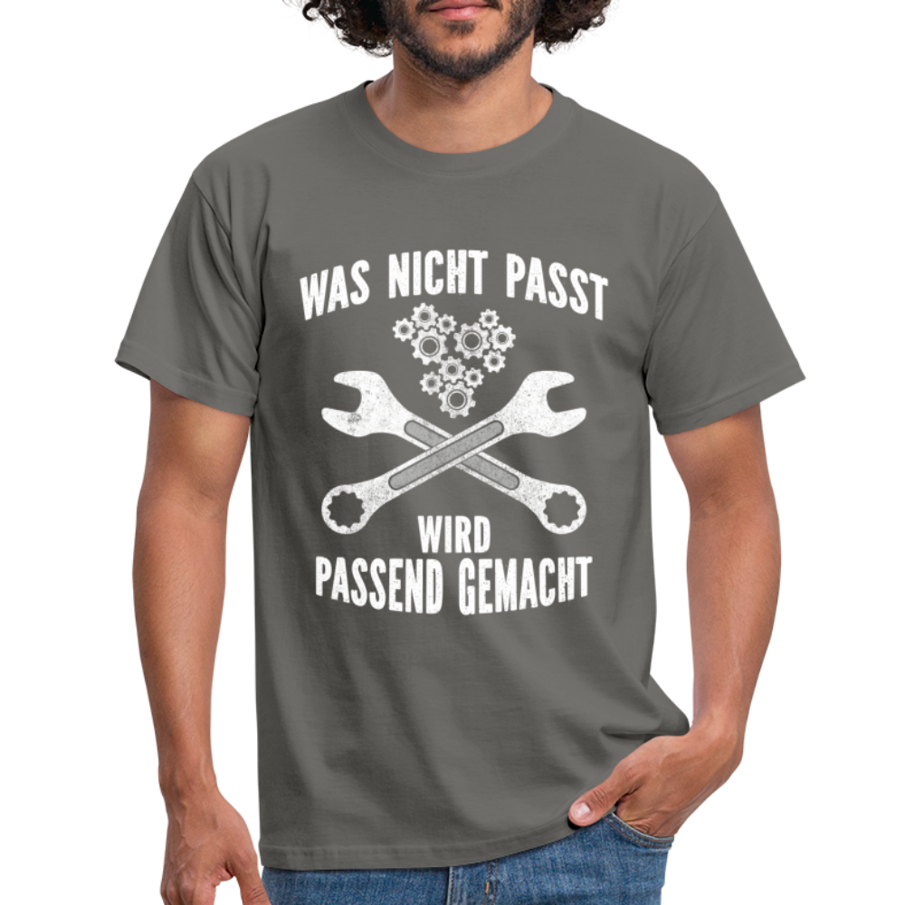 Mechaniker Mechatroniker Geschenk T-Shirt Was Nicht passt wird passend gemacht - Graphit