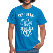 Fotografen Geschenk Der Tut Nix Der Will Nur Fotos machen T-Shirt - Royalblau