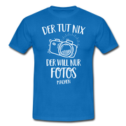 Fotografen Geschenk Der Tut Nix Der Will Nur Fotos machen T-Shirt - Royalblau