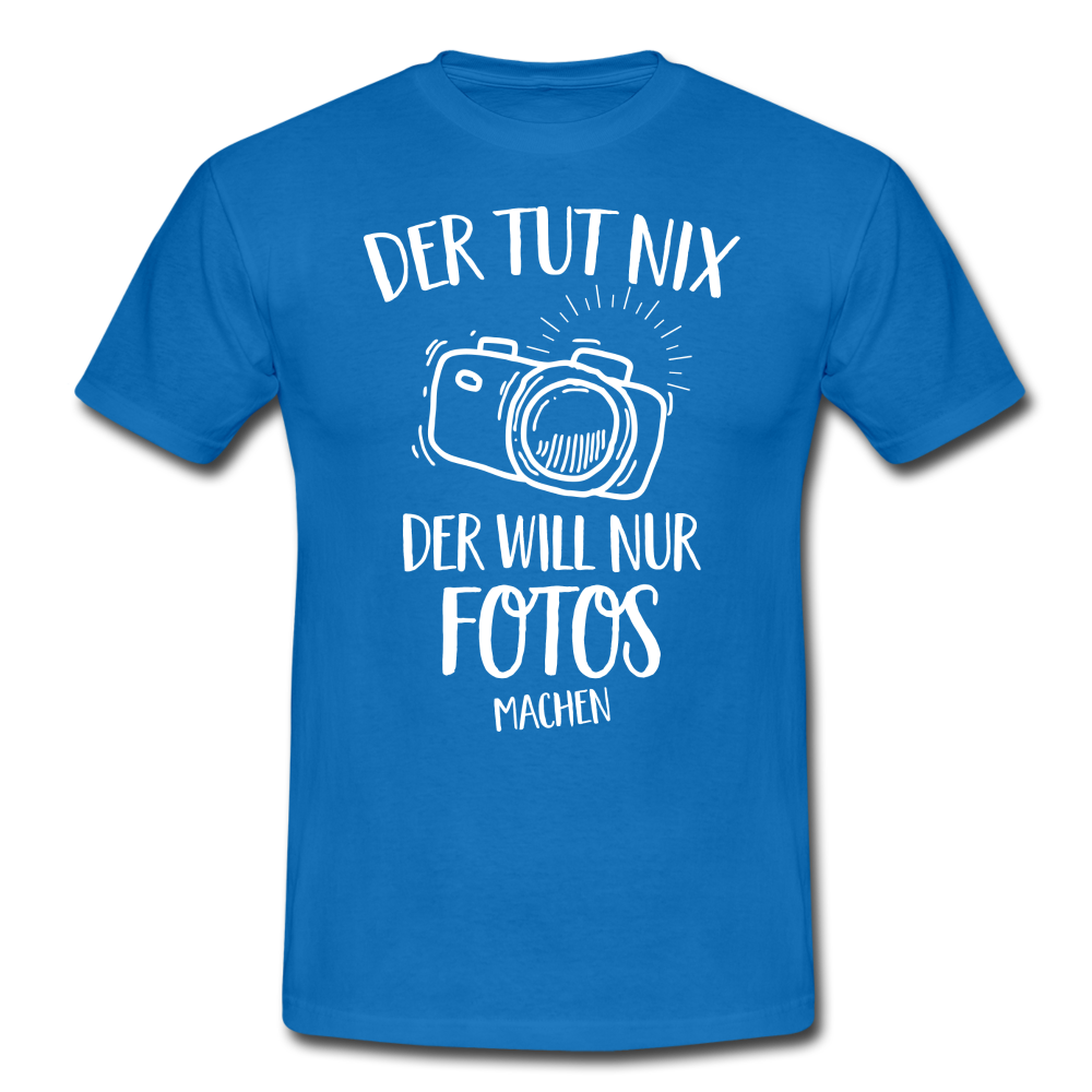 Fotografen Geschenk Der Tut Nix Der Will Nur Fotos machen T-Shirt - Royalblau