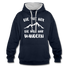 Wandern Bergsteigen Die Tut Nix Die Will Nur Wandern Kontrast-Hoodie - Navy/Grau meliert