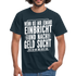 Lustiger Spruch Einbrecher sucht bei mir nach Geld ich Helfe ihm T-Shirt - Navy