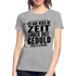 Hab weder die Zeit noch die Geduld dir das zu erklären Frauen Premium Bio T-Shirt - Grau meliert