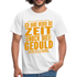 Hab weder die Zeit noch die Geduld dir das zu erklären Lustiges Männer T-Shirt - Weiß