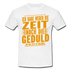 Hab weder die Zeit noch die Geduld dir das zu erklären Lustiges Männer T-Shirt - Weiß