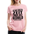 Hab weder die Zeit noch die Geduld dir das zu erklären Frauen Premium T-Shirt - Hellrosa