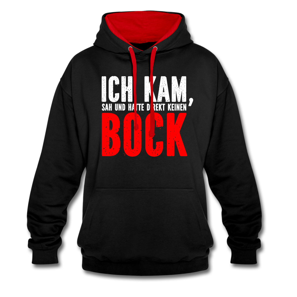 Ich kam sah und hatte direkt keinen Bock Lustiger Kontrast-Hoodie - Schwarz/Rot