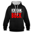 Ich kam sah und hatte direkt keinen Bock Lustiger Kontrast-Hoodie - Schwarz/Grau meliert