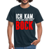 Ich kam sah und hatte direkt keinen Bock Lustiges T-Shirt - Navy