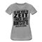 Hab nicht die Zeit und die Buntstifte um dir das zu erklären Frauen Premium T-Shirt - Grau meliert