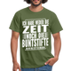 Hab nicht die Zeit und die Buntstifte um dir das zu erklären T-Shirt - Militärgrün