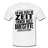 Hab nicht die Zeit und die Buntstifte um dir das zu erklären T-Shirt - Weiß