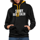 Lustig Sarkastisch Sorry Dein Fehler Geschenkidee Kontrast-Hoodie - Schwarz/Gold