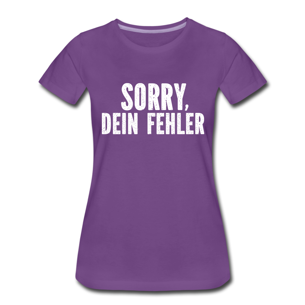 Lustig Sarkastisch Sorry Dein Fehler Geschenkidee Frauen Premium T-Shirt - Lila