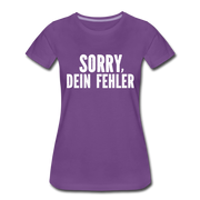 Lustig Sarkastisch Sorry Dein Fehler Geschenkidee Frauen Premium T-Shirt - Lila