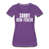 Lustig Sarkastisch Sorry Dein Fehler Geschenkidee Frauen Premium T-Shirt - Lila