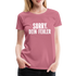 Lustig Sarkastisch Sorry Dein Fehler Geschenkidee Frauen Premium T-Shirt - Malve