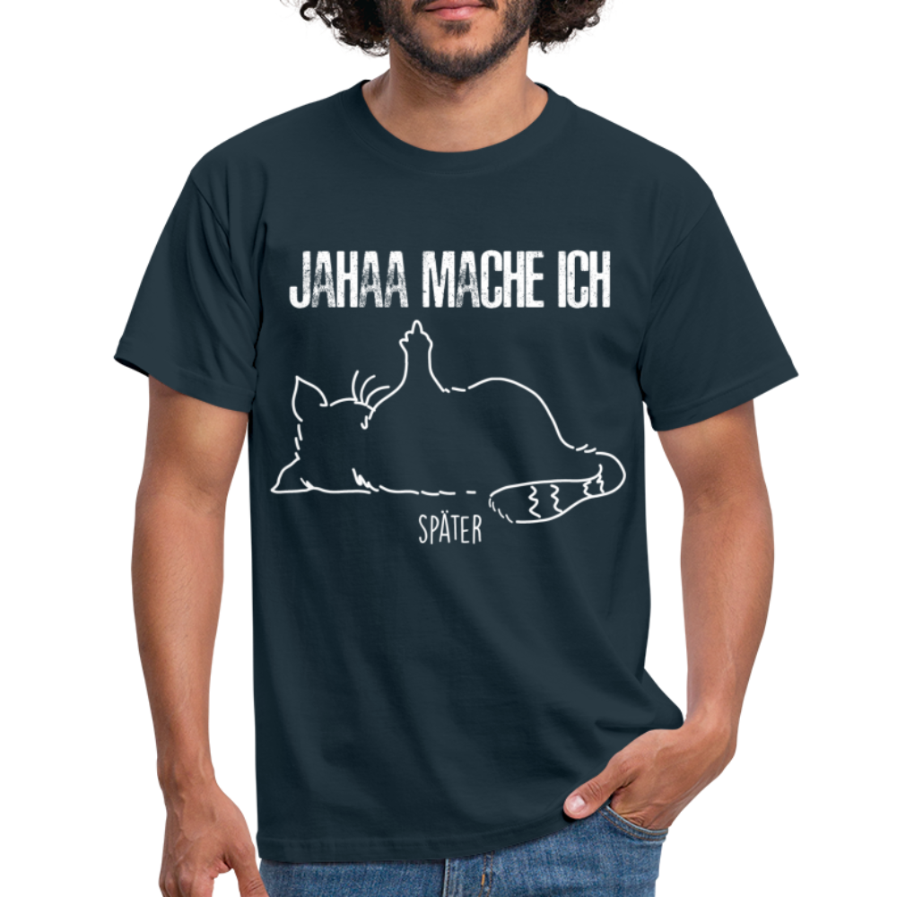 Faule Katze Mittelfinger Jahaa Mache ich - Später Lustiges T-Shirt - Navy