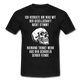 Sarkasmus Ich sag dir was mit der Gesellschaft nicht stimmt Totenkopf T-Shirt - Schwarz
