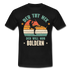 Klettern Bouldern Der Tut Nix Der Will Nur Bouldern Geschenk T-Shirt - Schwarz