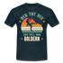 Klettern Bouldern Der Tut Nix Der Will Nur Bouldern Geschenk T-Shirt - Navy