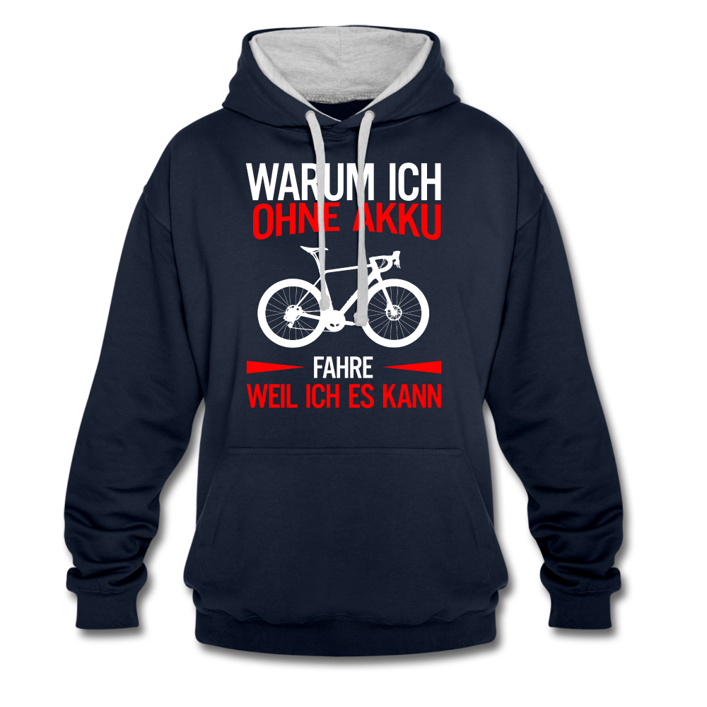 Fahrradfahrer Warum ich ohne Akku fahre weil ich es kann Kontrast-Hoodie - Navy/Grau meliert