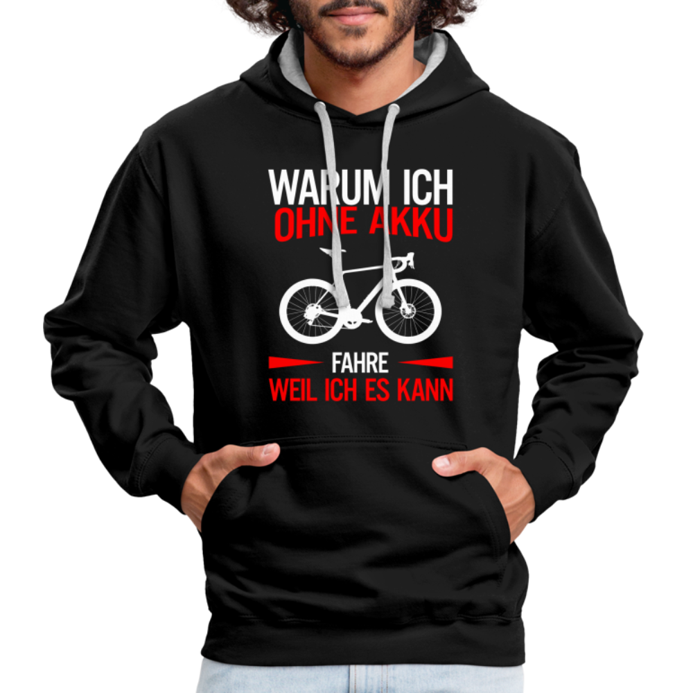 Fahrradfahrer Warum ich ohne Akku fahre weil ich es kann Kontrast-Hoodie - Schwarz/Grau meliert