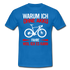 Fahrradfahrer Warum ich ohne Akku fahre weil ich es kann T-Shirt - Royalblau