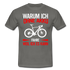 Fahrradfahrer Warum ich ohne Akku fahre weil ich es kann T-Shirt - Graphit