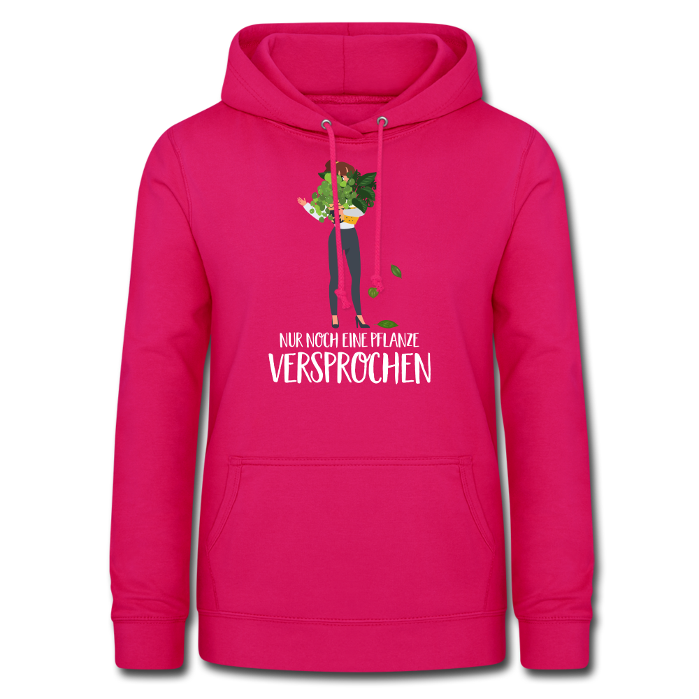 Frauen und Pflanzen Nur noch eine Pflanze Versprochen Frauen Hoodie - dunkles Pink