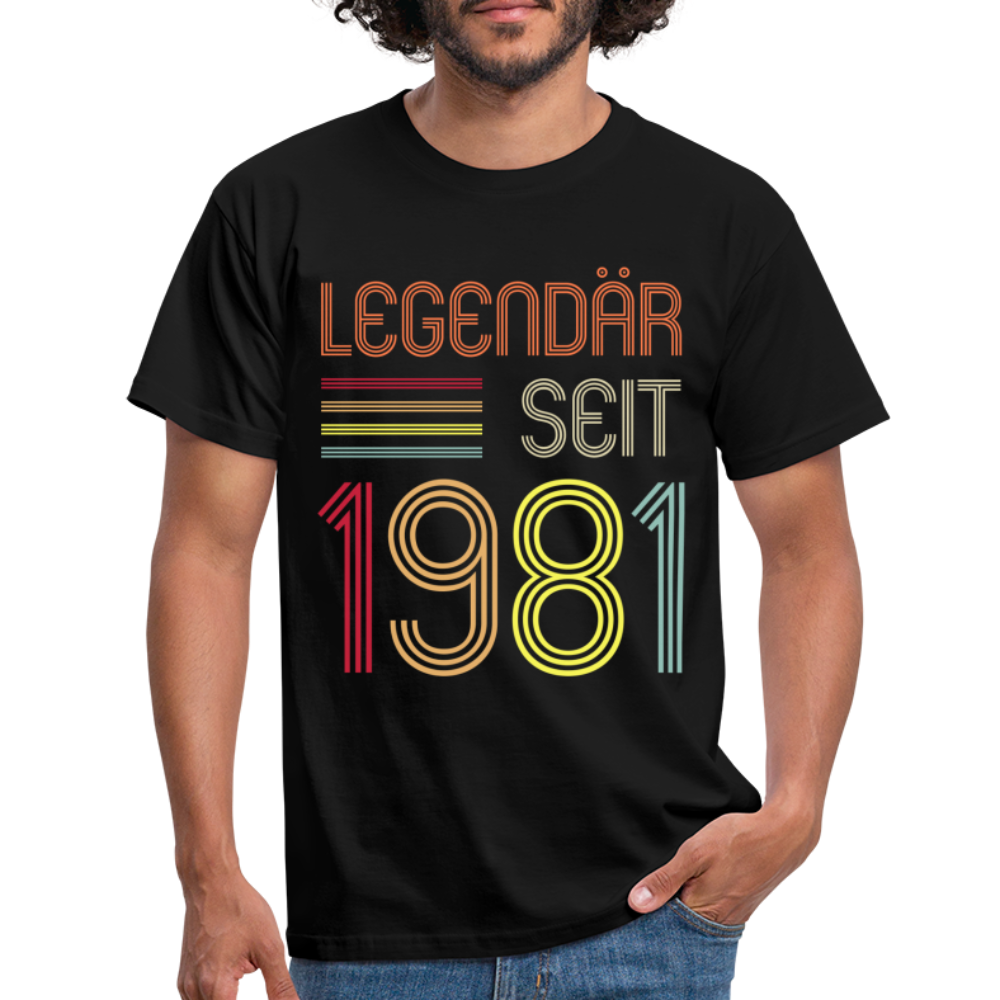 1981 Geburtstags Geschenk Legendär seit 1981 T-Shirt - Schwarz