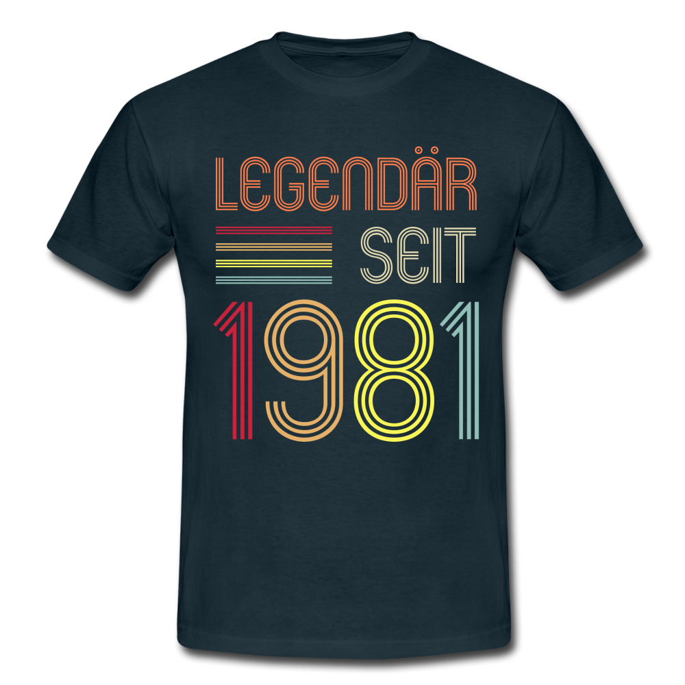 1981 Geburtstags Geschenk Legendär seit 1981 T-Shirt - Navy