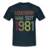 1981 Geburtstags Geschenk Legendär seit 1981 T-Shirt - Navy